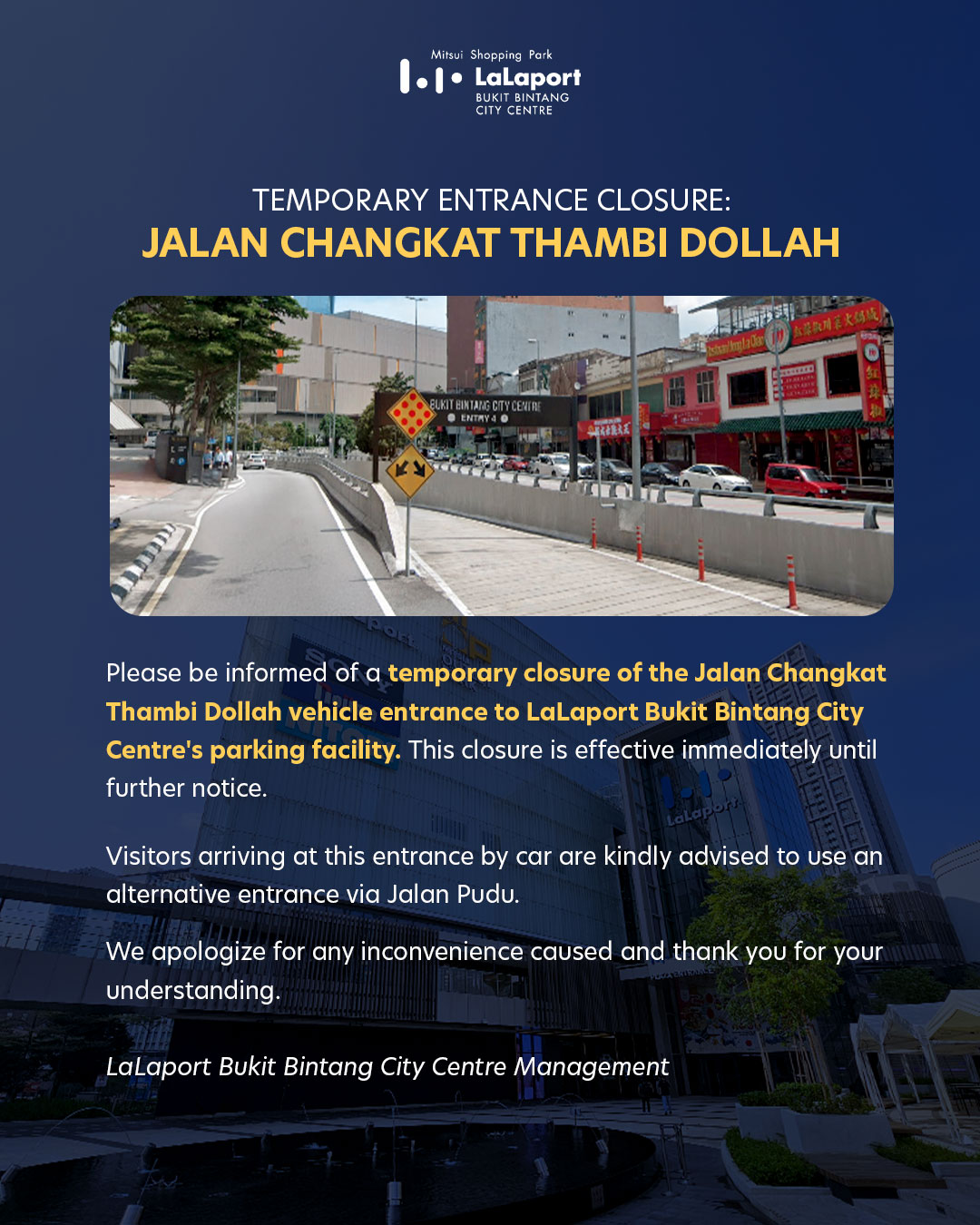 Road closure notice for Jalan Changkat Thambi Dollah leading to LaLaport BBCC parking