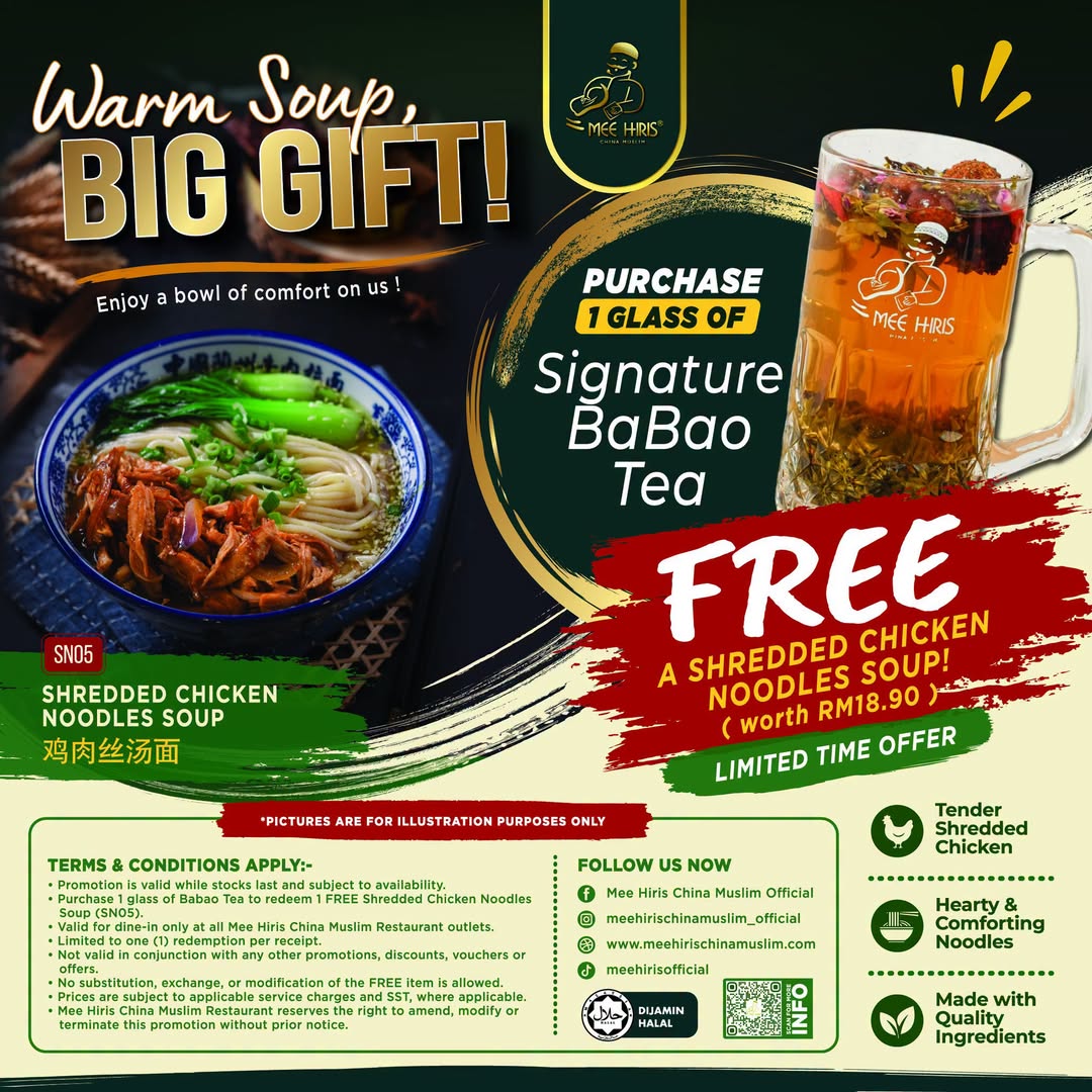 Mee Hiris China Muslim BaBao Tea and Shredded Chicken Noodle Soup promotion