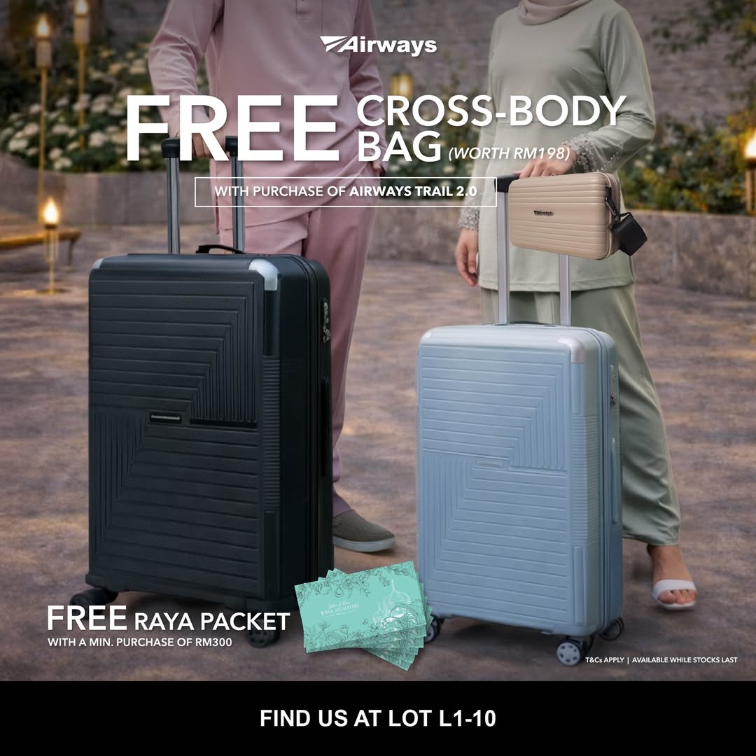 Airways Trail 2.0 luggage collection and festive Raya gift promotion.