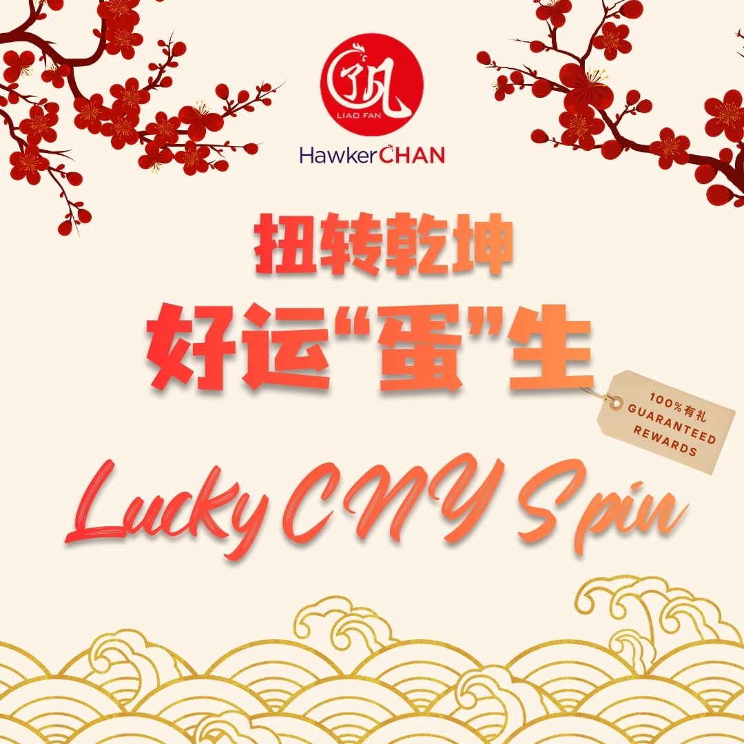 Guaranteed rewards and festive prizes at Hawker Chan