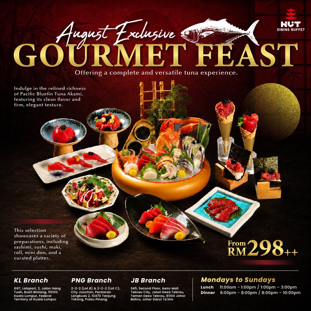 August Gourmet Feast Pacific Bluefin Tuna Akami at Hut Dining Buffet