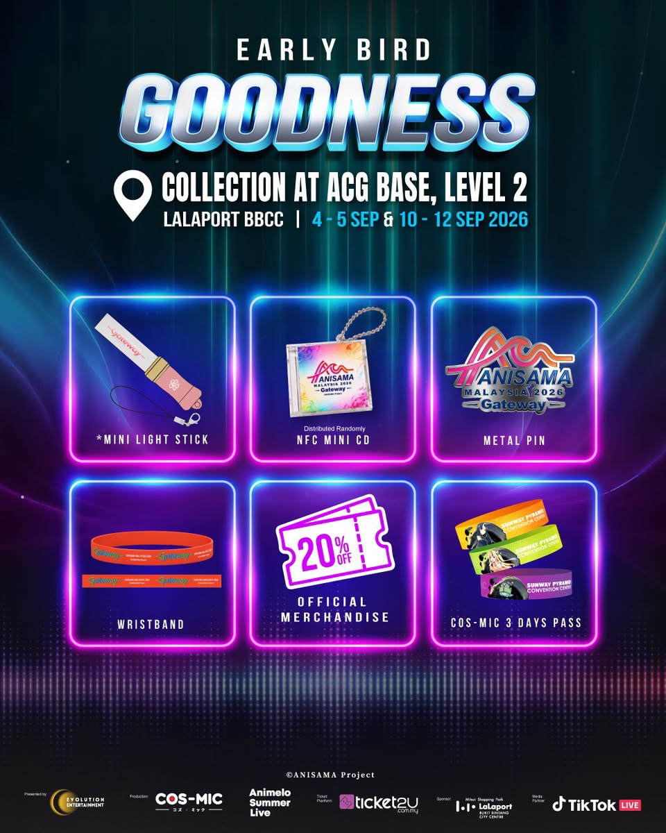 ANISAMA Malaysia 2026 Early Bird Goodness items